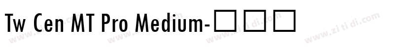 Tw Cen MT Pro Medium字体转换